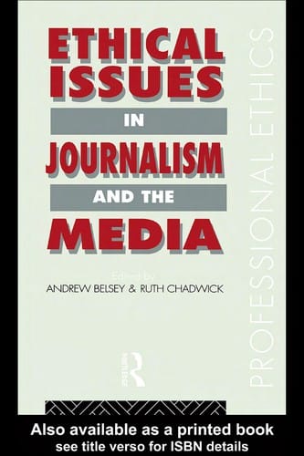 Ethical issues in journalism and the media