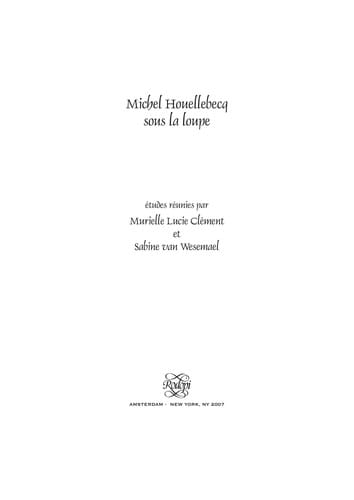 Michel Houellebecq sous la loupe