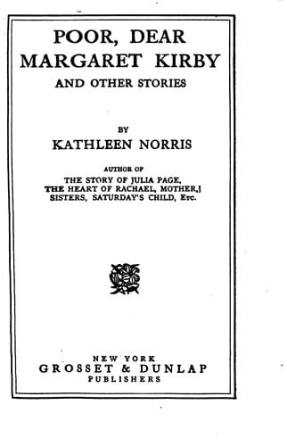 Poor, Dear Margaret Kirby: And Other Stories