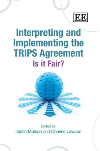 Interpreting and implementing the TRIPS agreement