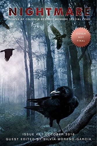Nightmare Magazine, Issue 49 (Oct. 2016, People of Colo(u)r Destroy Horror! Special Issue)