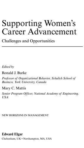 SUPPORTING WOMEN'S CAREER ADVANCEMENT: CHALLENGES AND OPPORTUNITIES; ED. BY RONALD J. BURKE