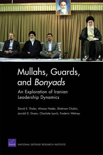 Mullahs, Guards, and Bonyads