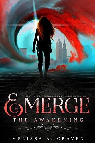 Emerge: The Awakening: (Immortals of Indriell Book 1)