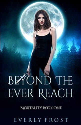 Beyond the Ever Reach (Mortality) (Volume 1)