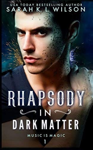 Rhapsody in Dark Matter (Music is Magic) (Volume 1)