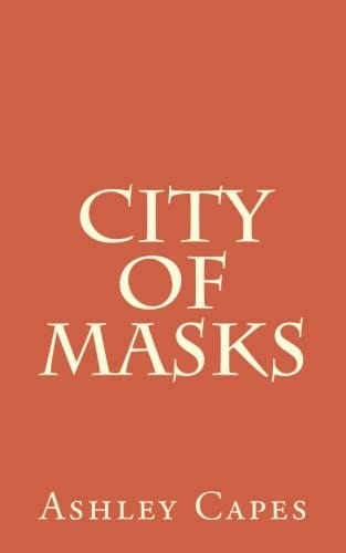 City of Masks (The Bone Mask Trilogy) (Volume 1)