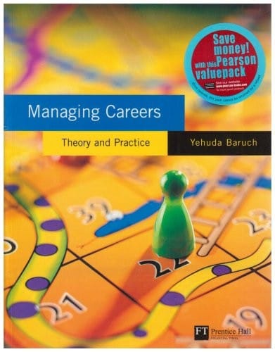 Managing Careers: Managing Careers: Theory and Practice/Organizational Change