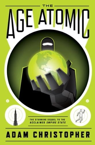 The Age Atomic (Empire State Book 2)