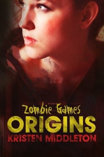 Zombie Games: (Origins)
