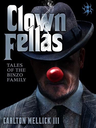 ClownFellas: Tales of the Binzo Family