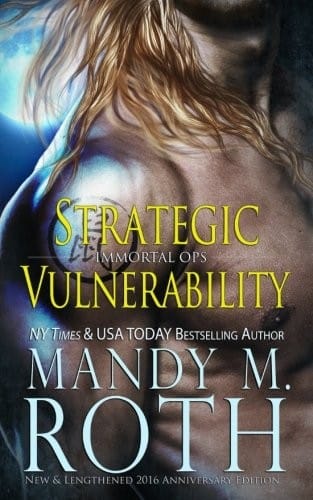 Strategic Vulnerability: New & Lengthened 2016 Anniversary Edition (Immortal Ops)
