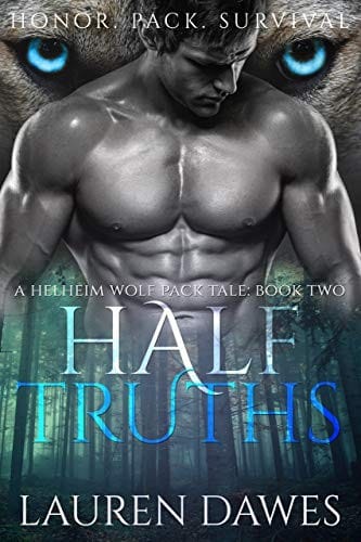 Half Truths: A Helheim Wolf Pack Tale (Half Blood Series Book 2)