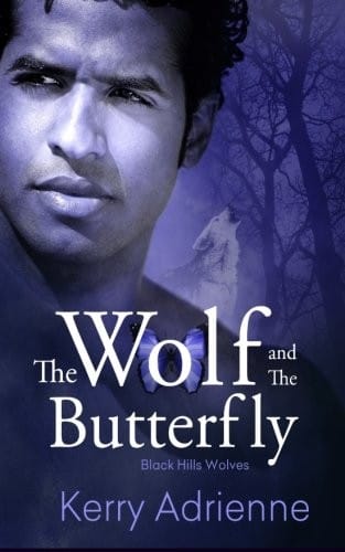 The Wolf and the Butterfly: Black Hills Wolves #19 (Volume 19)