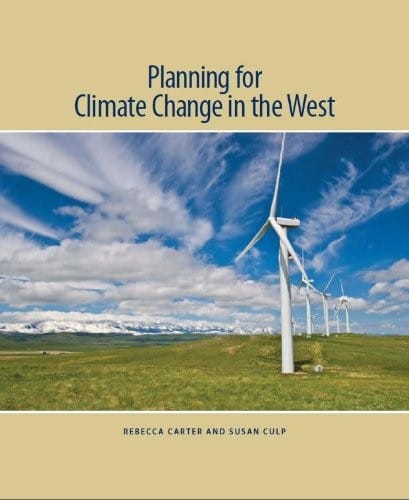 Planning for Climate Change in the West (Policy Focus Reports)