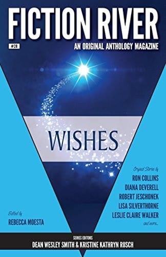 Fiction River: Wishes (Volume 28)