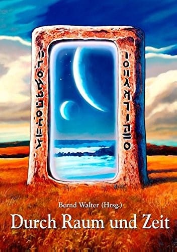 Durch Raum und Zeit (German Edition)
