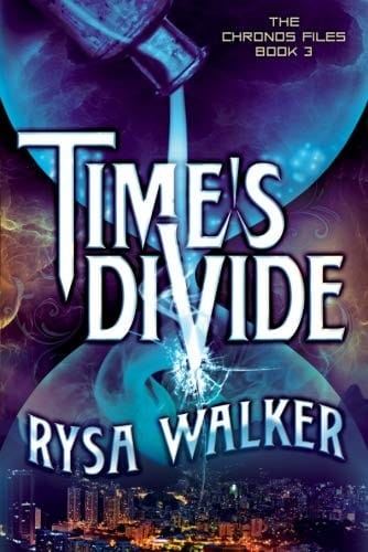 Time's Divide (The Chronos Files)