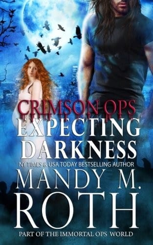 Expecting Darkness: An Immortal Ops World Novel