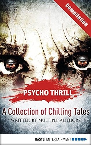 Psycho Thrill - A Collection of Chilling Tales: Compilation