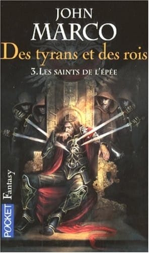 Des tyrans et des rois, Tome 3 (French Edition)