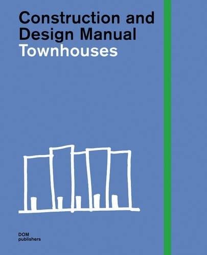 Townhouses (Construction and Design Manual)