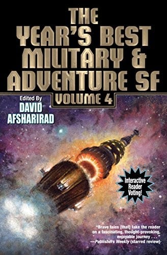 The Year's Best Military and Adventure SF, Volume 4 (The Year’s Best of Military and Adventure Science Fiction Stories)