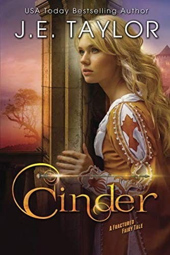 Cinder: A Fractured Fairy Tale (Fractured Fairy Tales) (Volume 2)