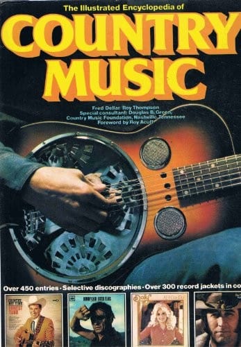 The Illustrated Encyclopaedia of Country Music