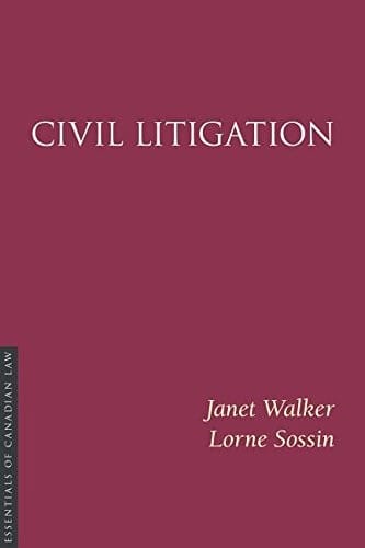 Civil Litigation (Essentials of Canadian Law)