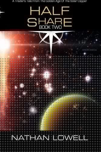 Half Share (Trader's Tales Of The Solar Clipper) (Volume 2)