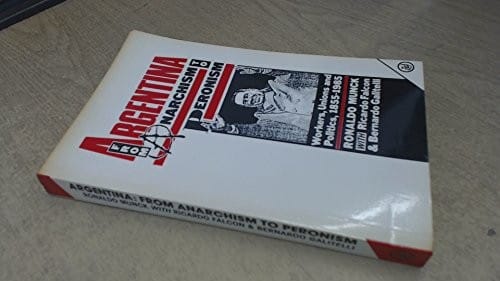 Argentina, from anarchism to Peronism