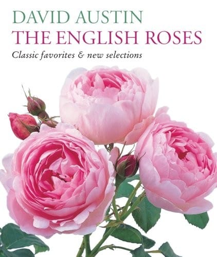 The English Roses: Classic Favorites and New Selections