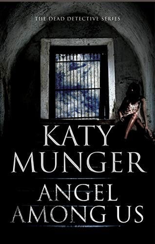Angel Among Us (The Dead Detective Mysteries Book 4)