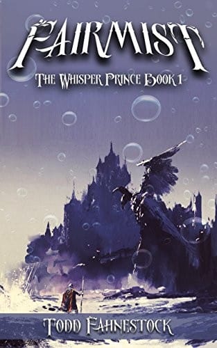 Fairmist (The Whisper Prince Book 1)