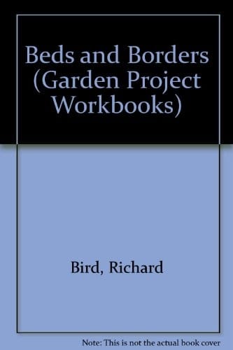Beds and Borders (Garden Project Workbooks)