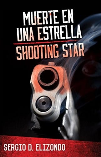 Muerte En Una Estrella / Shooting Star (Spanish and English Edition)