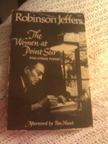 The women at Point Sur and other poems by Robinson Jeffers