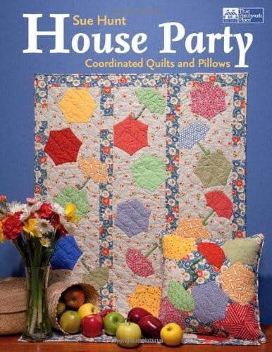 House Party: Coordinated Quilts and Pillows