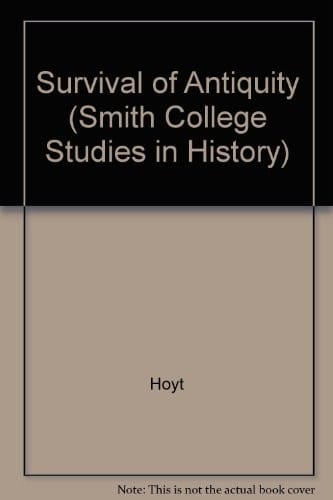 The Survival of antiquity
