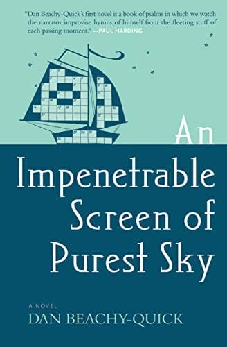 An Impenetrable Screen of Purest Sky: A Novel