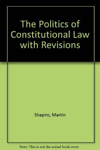 The Politics of Constitutional Law