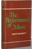 The Performance of Music : A Study in Terms of the Pianoforte