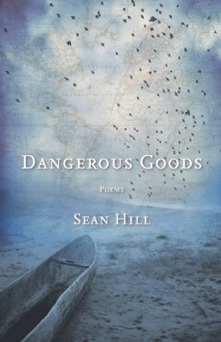 Dangerous Goods: Poems