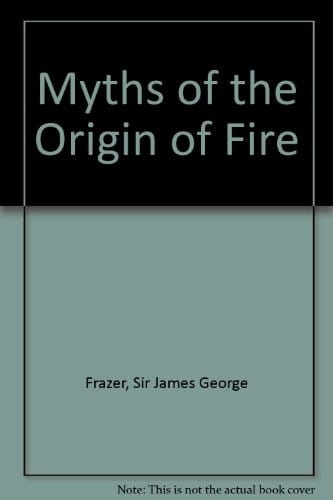 Myths of the origin of fire