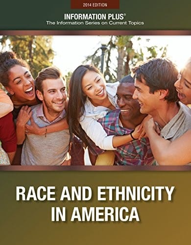 Minorities: Race and Ethnicity in America (Information Plus Reference Series)