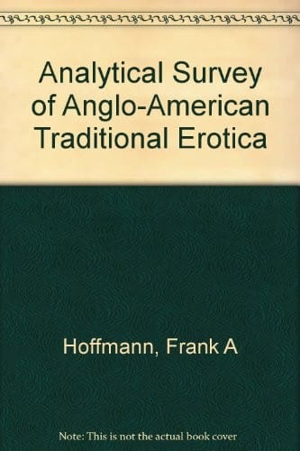Analytical survey of Anglo-American traditional erotica
