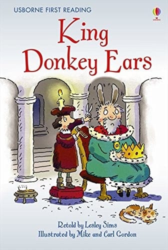 King Donkey Ears (Usborne First Reading)