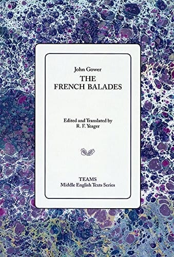 The French Balades (Middle English Texts)