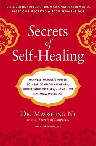 Secrets of Self-Healing: Harness Nature's Power to Heal Common Ailments, Boost Your Vitality,and Achieve Optimum Wellness
